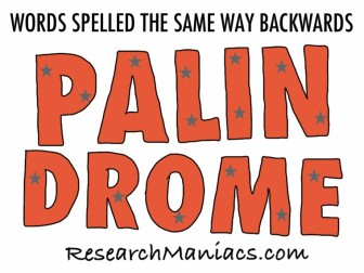 palindrome backwards words same spelled word palindromes maniacs way research suggested fred contest come could office who researchmaniacs english