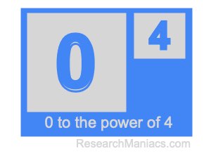 0 to the power of 4