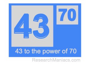 43 to the power of 70