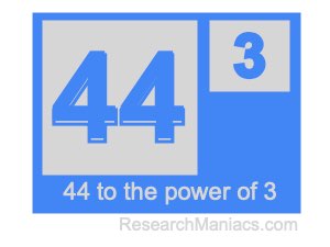 44 to the power of 3