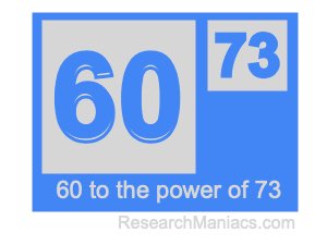 60 to the power of 73