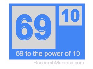 69 to the power of 10