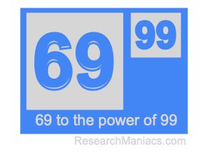 69 to the power of 99