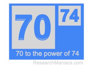 70 to the power of 74