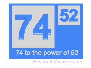74 to the power of 52