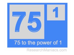 75 to the power of 1