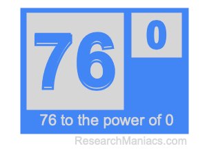 76 to the power of 0