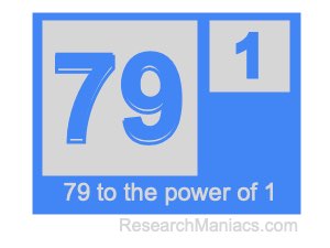 79 to the power of 1