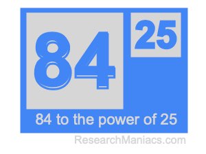 84 to the power of 25