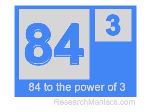 84 to the power of 3