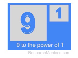 9 to the power of 1